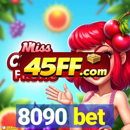 8090 bet